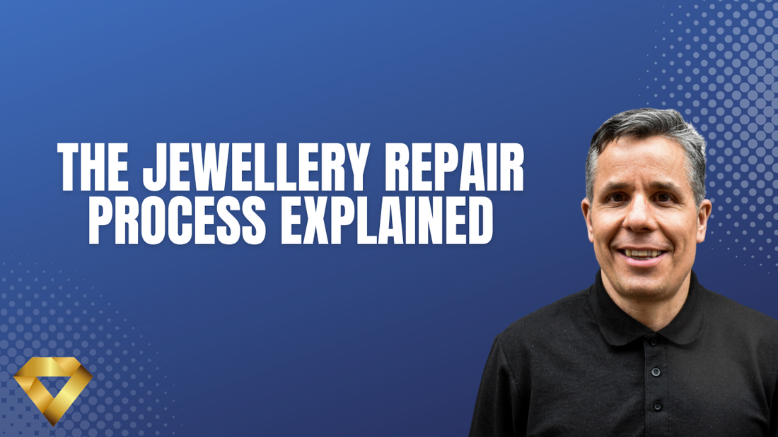 The Jewellery Repair Process Explained