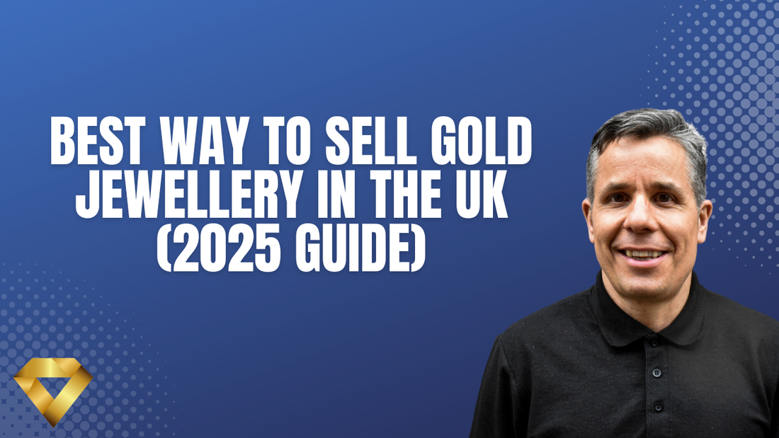 Best Way To Sell Gold Jewellery in the UK (2025 Guide)