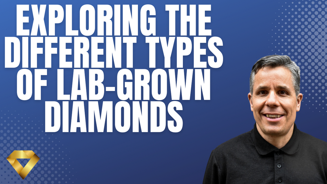 Lab Diamonds Classification Exploring the Different Types of Lab-Grown Diamonds – Blackwell Jewellers