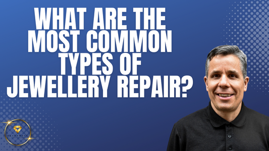 What Are the Most Common Types of Jewellery Repair?