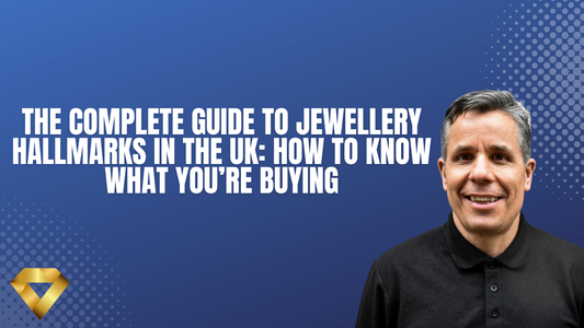 The Complete Guide to Jewellery Hallmarks in the UK: How to Know What You’re Buying
