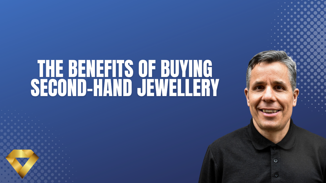 The Benefits of Buying Second-Hand Jewellery
